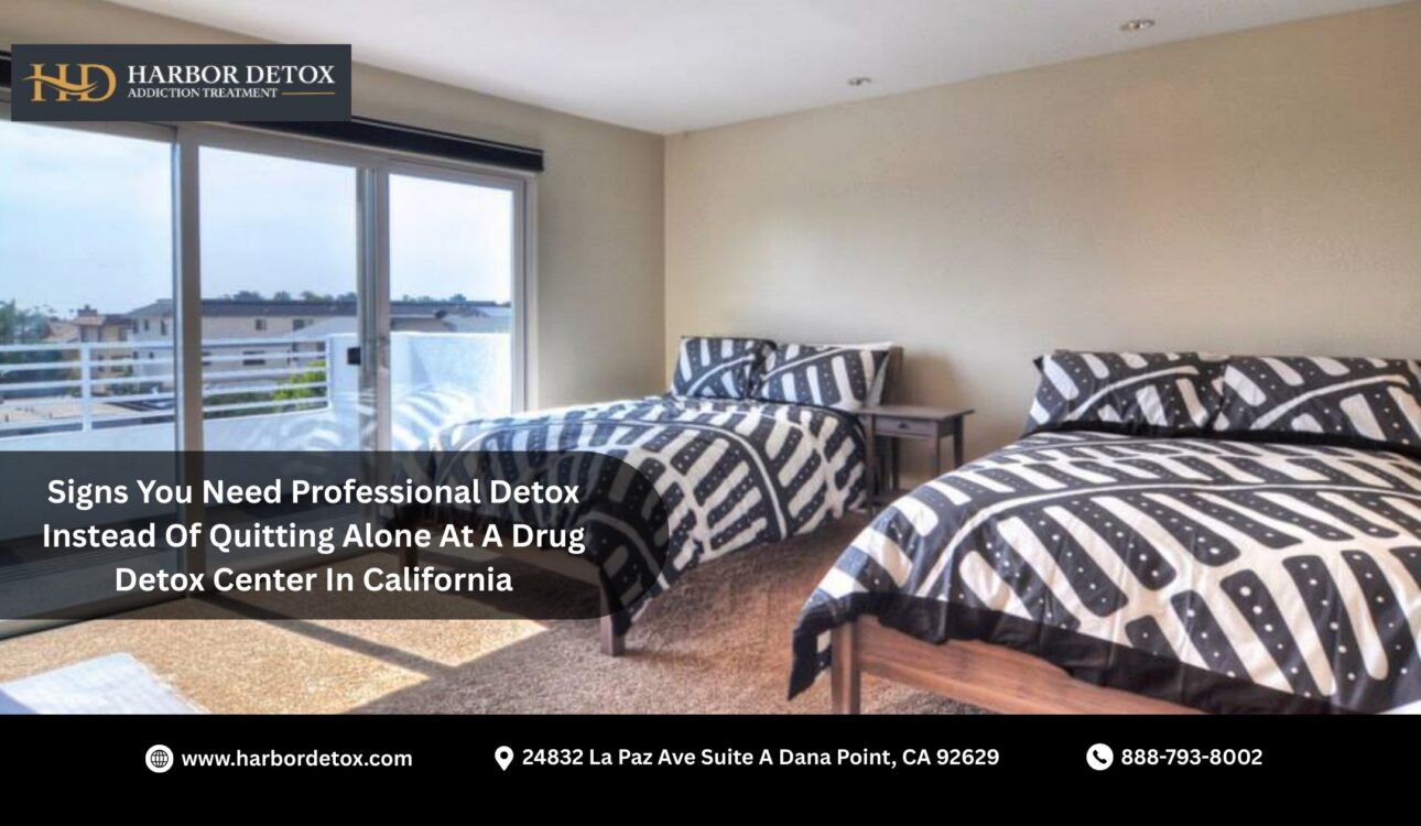 Signs You Need Professional Detox