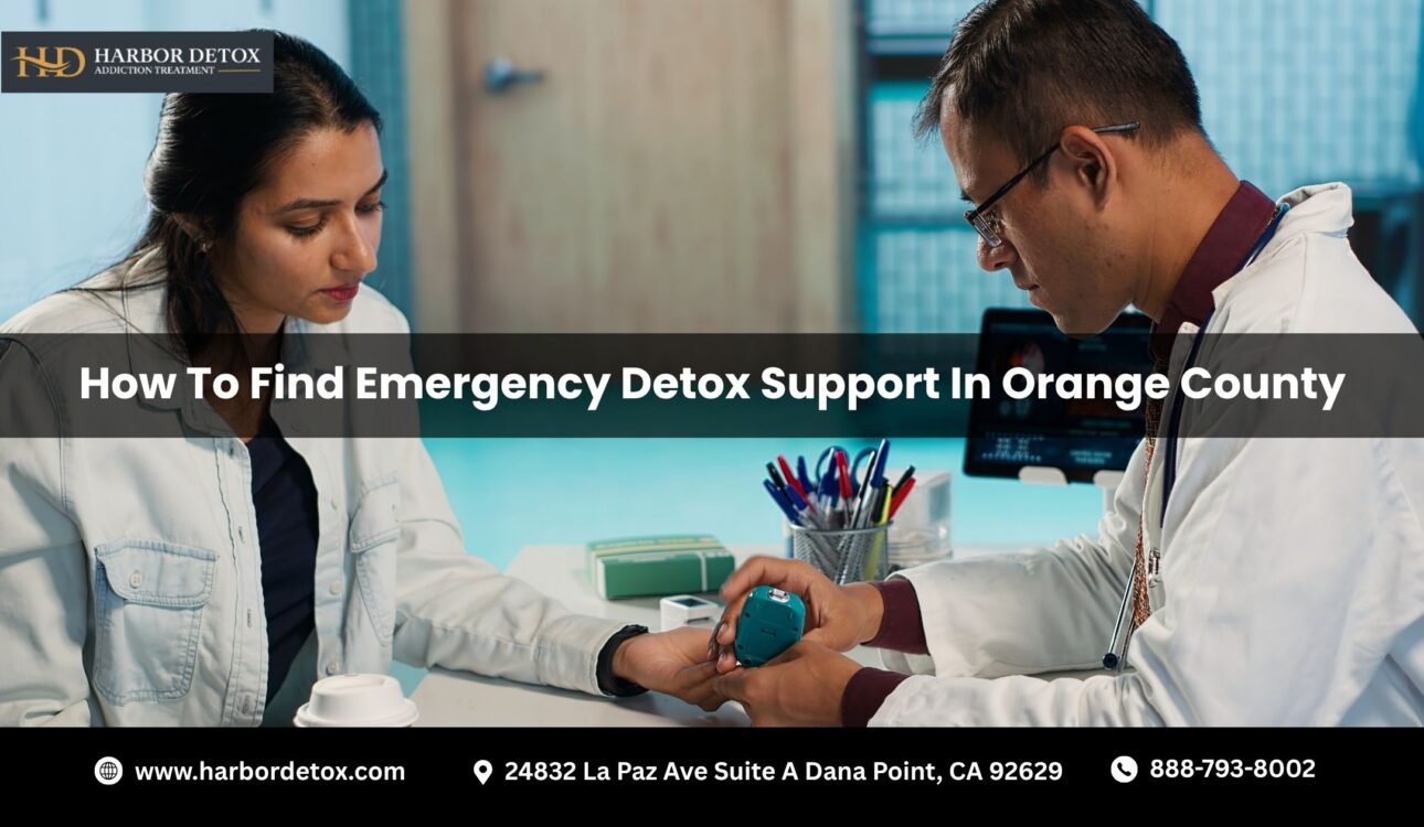 Find Emergency Detox Support In Orange County